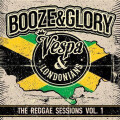 Booze & Glory - The Reggae Sessions Vol. 1 (Reissue) (galaxy) col 12"