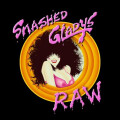 Smashed Gladys - Raw - lp