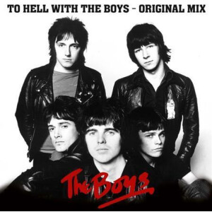Boys, The - To Hell With the Boys (Original Mix)