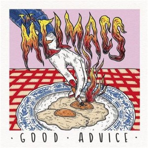 Melmacs, The - Good Advice - lp