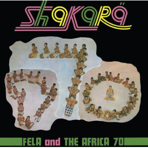 Fela Kuti - Shakara (50th Anniversary)