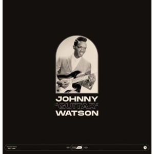 Johnny "Guitar" Watson - Essential Works: 1953-1962 - 2xlp