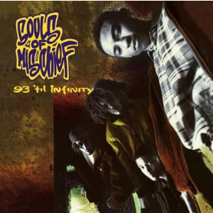 Souls Of Mischief - 93 Til Infinity