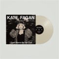 Kate Fagan - I Dont Wanna Be Too Cool