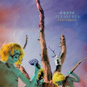 Grave Pleasures - Plagueboys lp
