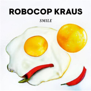 Robocop Kraus, The - Smile col lp