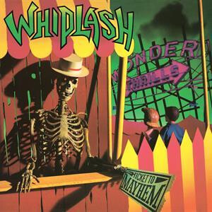 Whiplash - Ticket to Mayhem