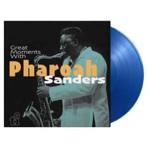 Pharoah Sanders - Great Moments With