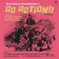 Satans Pilgrims - Go Action!!