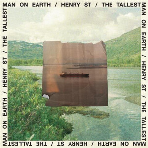 Tallest Man On Earth, The - Henry St.