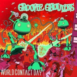 Groovie Ghoulies - World Contact Day (neon) col lp