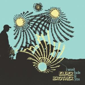 Elder Brother - I Wont Fade You cd
