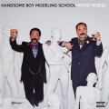 Handsome Boy Modelling School - White People