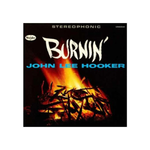 John Lee Hooker - Burnin (Expanded Edition)