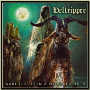 Hellripper - Warlocks Grim & Withered Hags