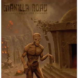 Manilla Road - Playground of the Damned lp