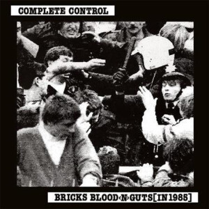 Complete Control - Bricks Blood n Guts (in 1985) lp