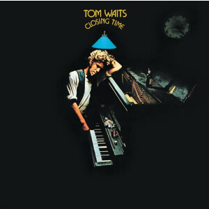 Tom Waits - Closing Time (50th Anniversary)