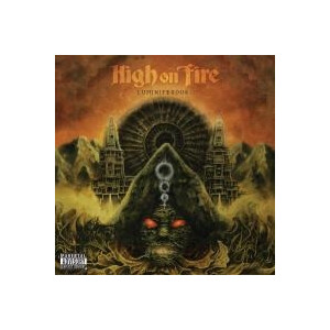 High On Fire - Luminiferous (Repress)