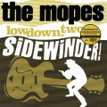 Mopes, The - Lowdown, Two-Bit Sidewinder! - col lp