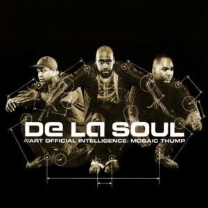 De La Soul - Art Official Intelligence: Mosaic Thump lp