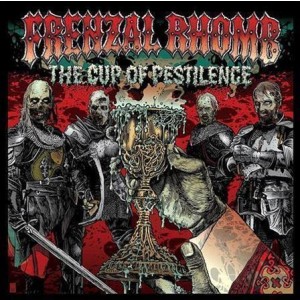 Frenzal Rhomb - The Cup of Pestilence