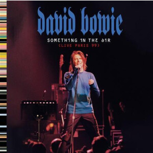 David Bowie - Something In The Air (Brilliant Live Adventures Series) 2xlp
