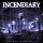 Incendiary - Change the Way You Think About Pain col lp