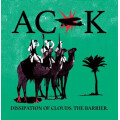 A Culture of Killing - Dissipation of Clouds, The Barrier...