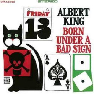 Albert King - Born Under A Bad Sign