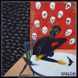 Gulch - Burning Desire To Draw Last Breath//Demolition Of Human Construct col lp