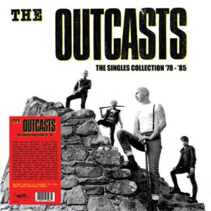 Outcasts, The - The Singles Collection 78 - 85 lp