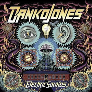 Danko Jones - Electric Sounds