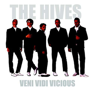 Hives, The - Veni, Vidi, Vicious