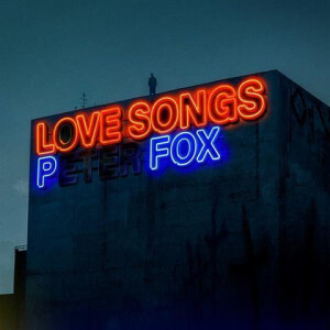 Peter Fox - Love Songs lp