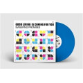 Sweeping Promises - Good Living is Coming For You (blue)...