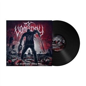 Vomitory - All Heads Are Gonna Roll 180lp