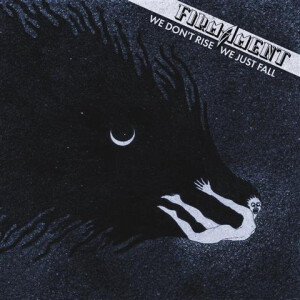 Firmament - We Dont Rise, We Just Fall