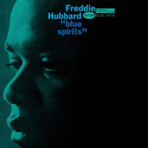 Freddie Hubbard - Blue Spirits (Tone Poet Vinyl)