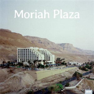 Moriah Plaza - s/t