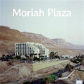 Moriah Plaza - s/t