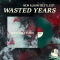 Wasted Years - Restless ltd (jade) col lp