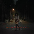 Sqürl - OST - The Dead Dont Die - lp