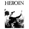 Heroin - Discography