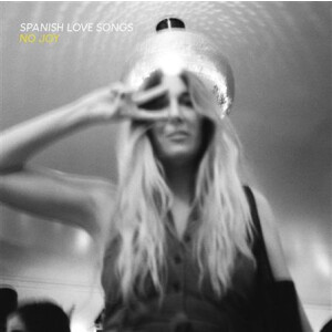 Spanish Love Songs - No Joy cd