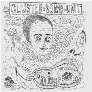 Cluster Bomb Unit - Abgesang lp