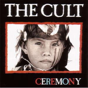 Cult, The - Ceremony