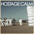 Hostage Calm - s/t