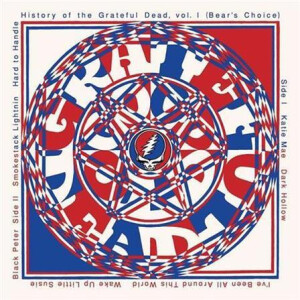 Grateful Dead - History of the Grateful Dead Vol.1 (Bears Choice)