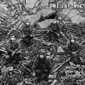 Zone Infinie - Atomisés 12"